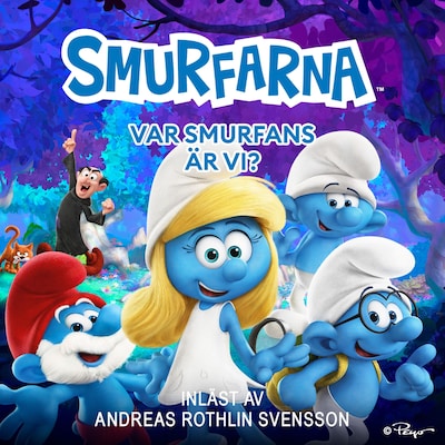 Smurfarna: Var smurfarns är vi?