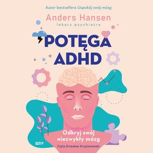 Potęga ADHD – okładka audiobooka, autor Anders Hansen