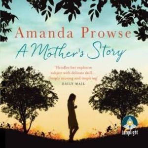 A Mother's Story – okładka audiobooka, autor Amanda Prowse