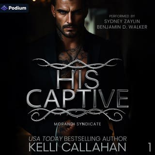 His Captive: Morandi Syndicate, Book 1