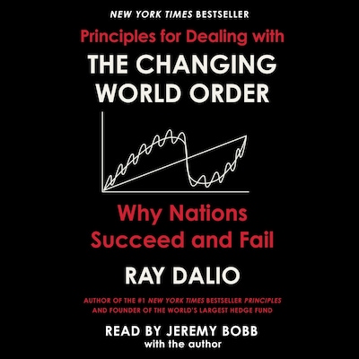 Principles for Dealing with the Changing World Order