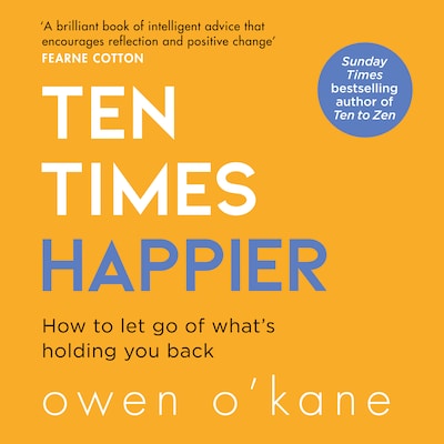 Ten Times Happier