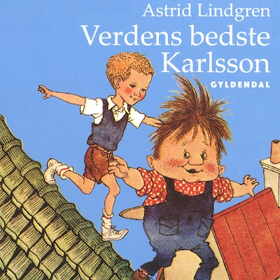 Verdens bedste Karlsson – omslag til lydbogen af Astrid Lindgren