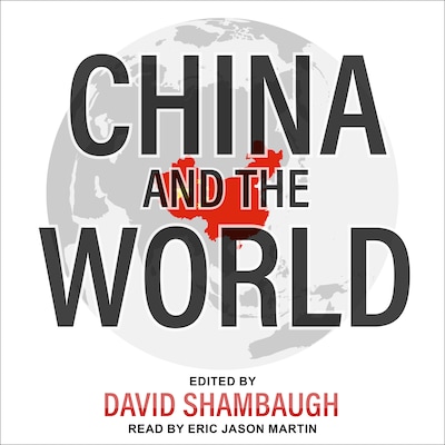 China and the World – omslag til lydbogen af David Shambaugh