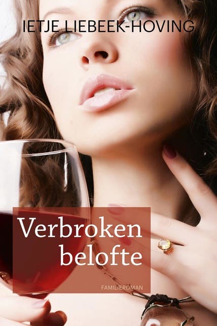 Verbroken belofte: familieroman – omslag van het luisterboek van Ietje Liebeek-Hoving