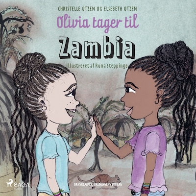 Olivia tager til Zambia – omslag til lydbogen af Christelle Otzen, Elsebeth Otzen