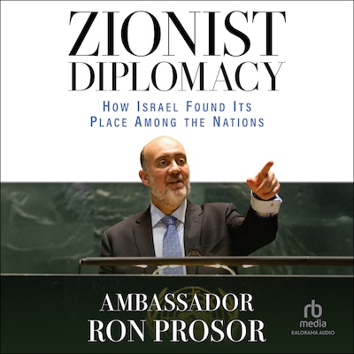 Zionist Diplomacy – omslag til lydbogen af Ambassador Ron Prosor