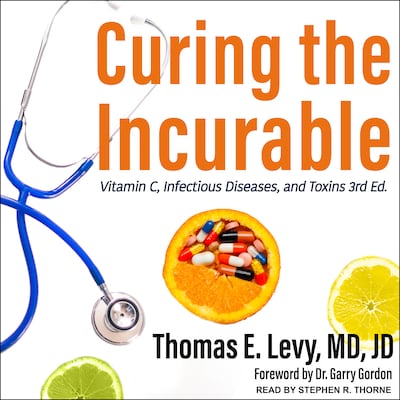 Curing the Incurable – omslag til lydbogen af Thomas E. Levy, MD, JD