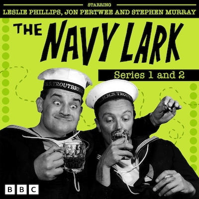 The Navy Lark: Series 1 and 2 – omslag til lydbogen af Lawrie Wyman