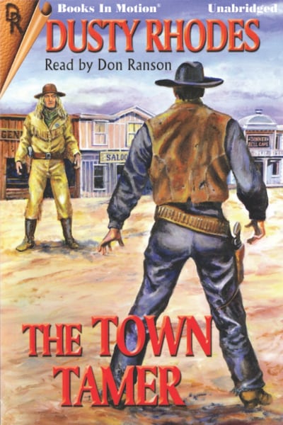 Town Tamer, The