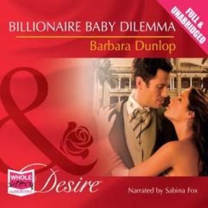 Billionaire Baby Dilemma – okładka audiobooka, autor Barbara Dunlop
