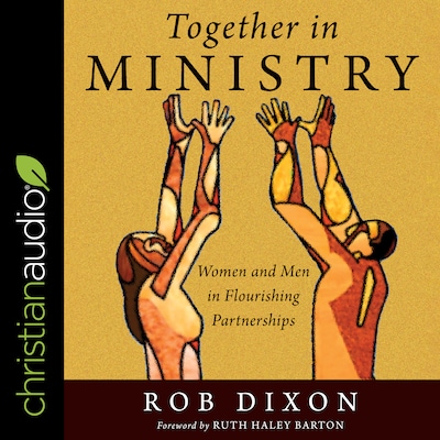 Together in Ministry – omslag til lydbogen af Rob Dixon, Robert Ford Dixon