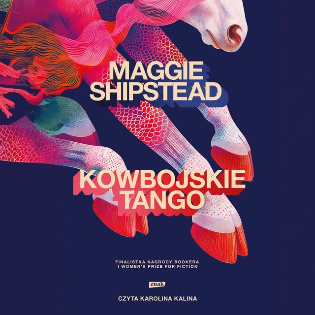 Kowbojskie tango – okładka audiobooka, autor Maggie Shipstead