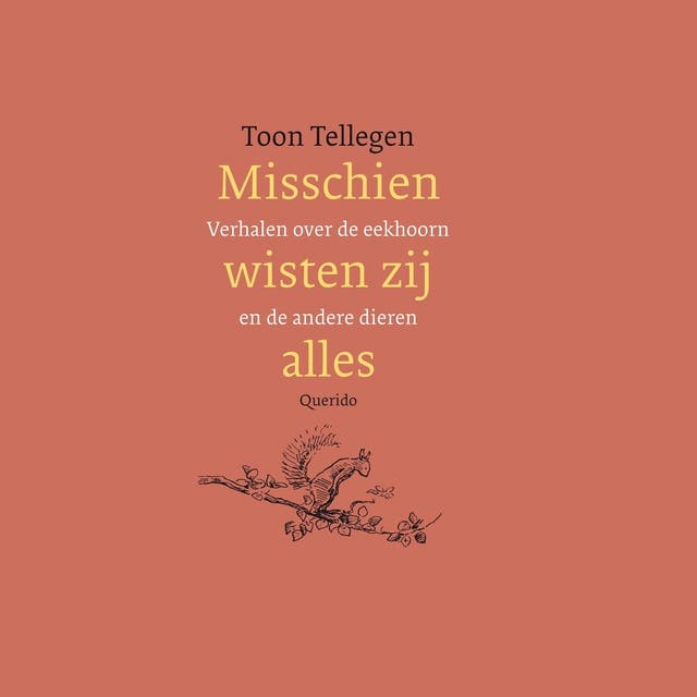 Misschien wisten zij alles: Een selectie van 21 verhalen