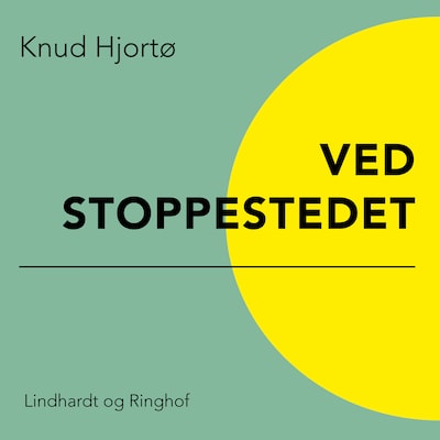 Ved stoppestedet – omslag til lydbogen af Knud Hjortø