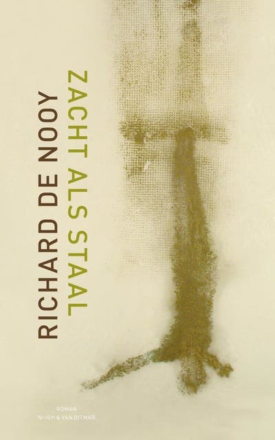 Zacht als Staal – omslag van het luisterboek van Richard De Nooy