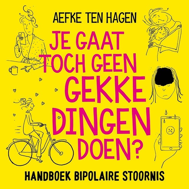 Je gaat toch geen gekke dingen doen? – omslag van het luisterboek van Aefke ten Hagen