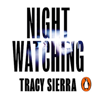 Nightwatching – omslag til lydbogen af Tracy Sierra