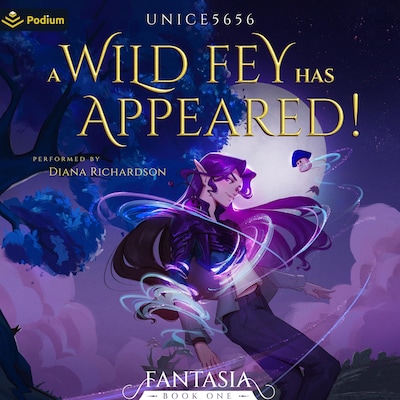 A Wild Fey Has Appeared!: A Slice-of-Life LitRPG – omslag til lydbogen af unice5656