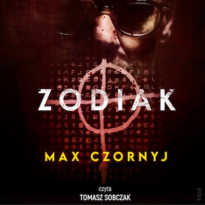 Zodiak – okładka audiobooka, autor Tomasz Sobczak, Max Czornyj