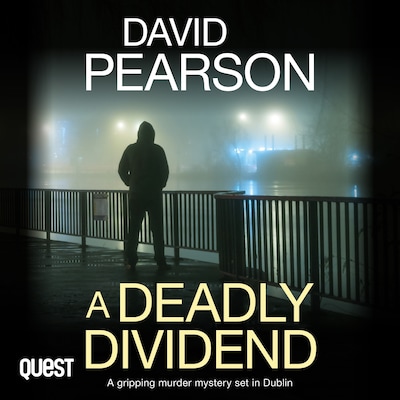 A Deadly Dividend: A Gripping Murder Mystery set in Dublin – omslag til lydbogen af David Pearson