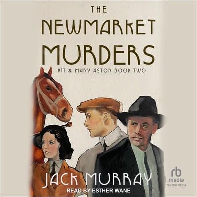 The Newmarket Murders – omslag til lydbogen af Jack Murray