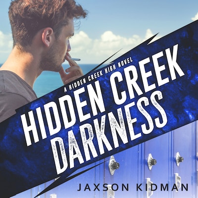 Hidden Creek Darkness – omslag til lydbogen af Jaxson Kidman