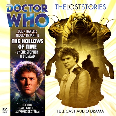 Doctor Who - The Lost Stories, Series 1, 4: The Hollows of Time (Unabridged) – omslag til lydbogen af Christopher H Bidmead