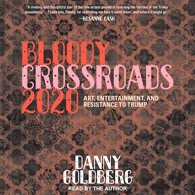 Bloody Crossroads 2020 – omslag til lydbogen af Danny Goldberg