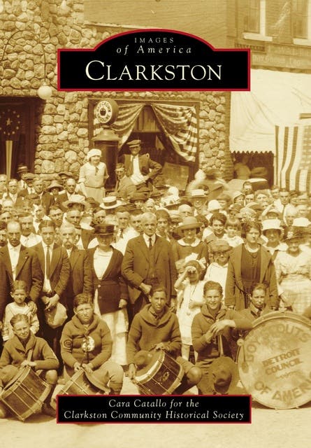 Clarkston – omslag til lydbogen af Cara Catallo, Clarkston Community Historical Society