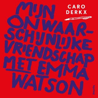 Mijn onwaarschijnlijke vriendschap met Emma Watson