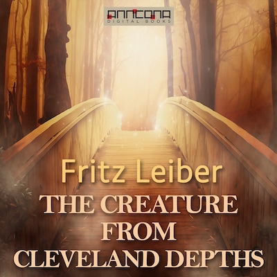The Creature from Cleveland Depths