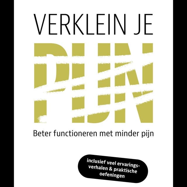 Verklein je pijn: Beter functioneren met minder pijn – omslag van het luisterboek van Eugenie de Ruiter