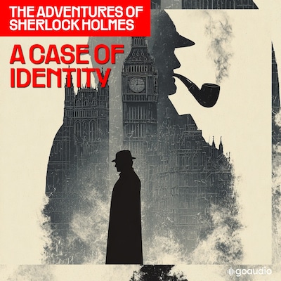 A Case of Identity (The Adventures of Sherlock Holmes, Episode 3) – omslag til lydbogen af Arthur Conan Doyle