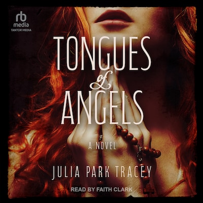Tongues of Angels – omslag til lydbogen af Julia Park Tracey