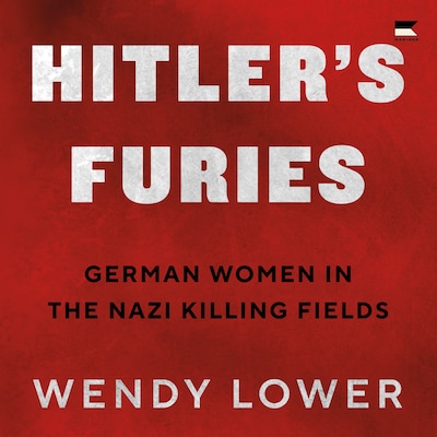 Hitler's Furies – omslag til lydbogen af Wendy Lower