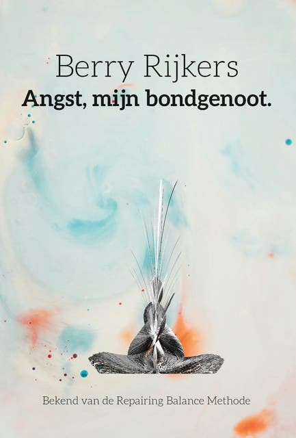 Angst, mijn bondgenoot – omslag van het luisterboek van Berry Rijkers