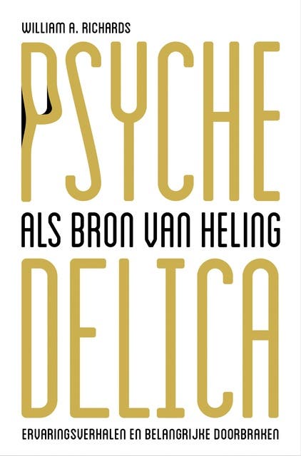 Psychedelica als bron van heling: ervaringsverhalen en belangrijke doorbraken – omslag van het luisterboek van William A. Richards