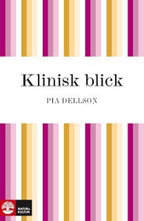 Klinisk blick – omslag till ljudboken av Pia Dellson