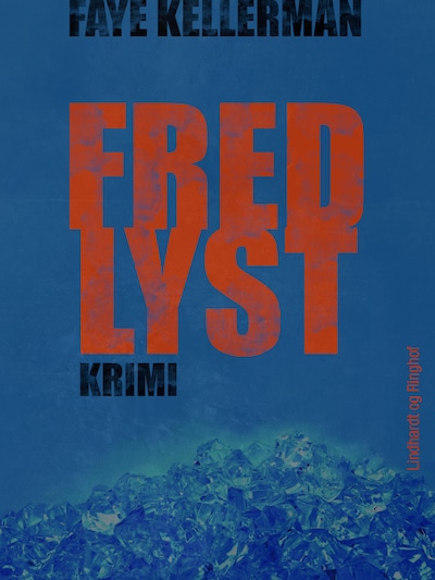 Fredlyst – omslag til lydbogen af Faye Kellerman