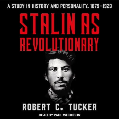 Stalin as Revolutionary 1879-1929 – omslag til lydbogen af Robert C. Tucker
