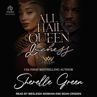 All Hail Queen Duchess – omslag til lydbogen af Sherelle Green