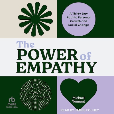 The Power of Empathy – omslag til lydbogen af Michael Tennant