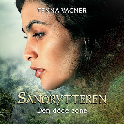Sandrytteren #3: Den døde zone – omslag til lydbogen af Tenne Vagner