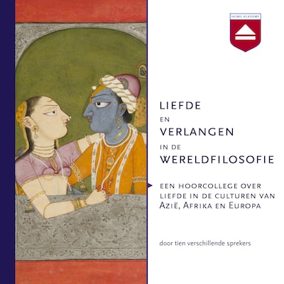 Liefde en verlangen in de wereldfilosofie – omslag van het luisterboek van Sprekers Filosofie Oost-West