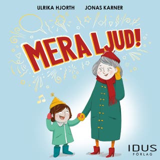 Mera ljud!