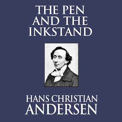 The Pen and the Inkstand – omslag til lydbogen af Hans Christian Andersen