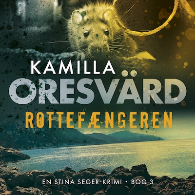 Rottefængeren – omslag til lydbogen af Kamilla Oresvärd