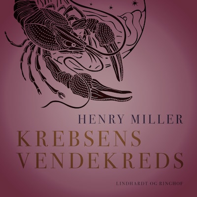 Krebsens vendekreds – omslag til lydbogen af Henry Miller