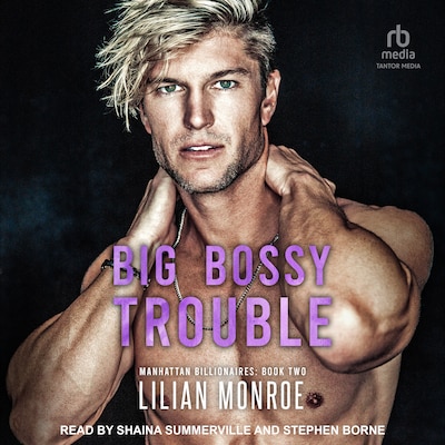 Big Bossy Trouble – omslag til lydbogen af Lilian Monroe